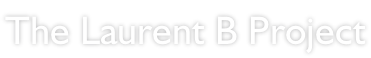 The Laurent B Project