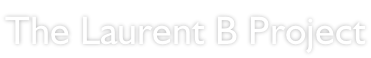 The Laurent B Project