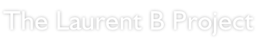The Laurent B Project